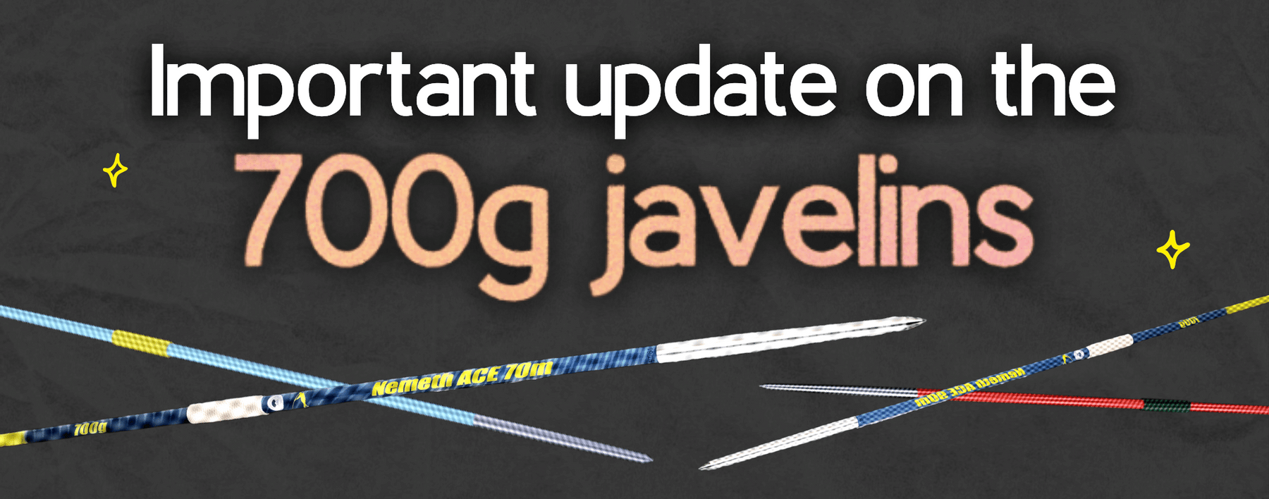 700g Javelins are changing!