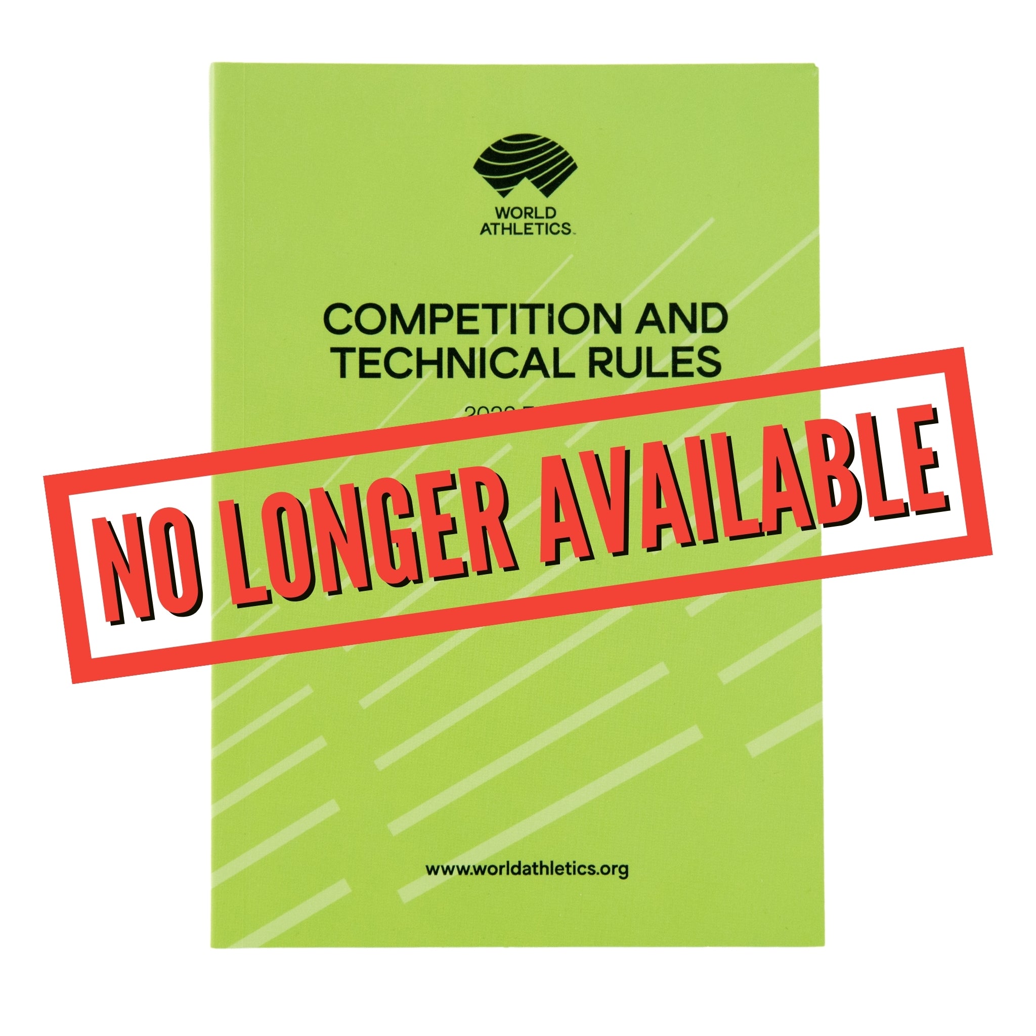 World Athletics Rule Book - NO LONGER AVAILABLE IN PRINT FORM please see below