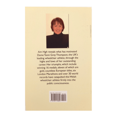 Aim High | Athletics Inspiration | By Dame Tanni Grey Thompson | Back Cover